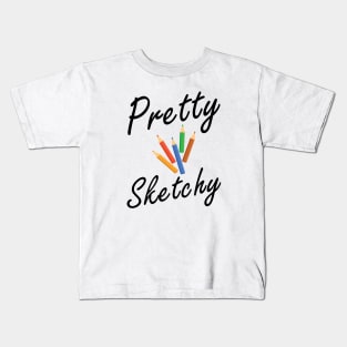 Artist - Pretty Sketchy Kids T-Shirt